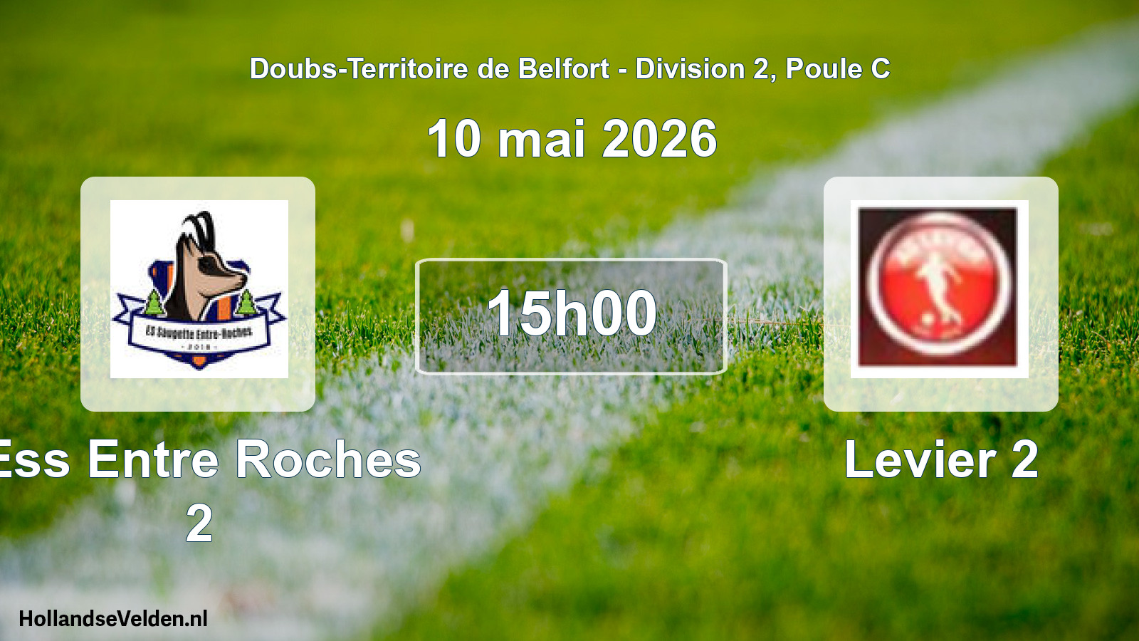 Scheduled Match: Ess Entre Roches 2 - Levier 2 (10 May 2026)