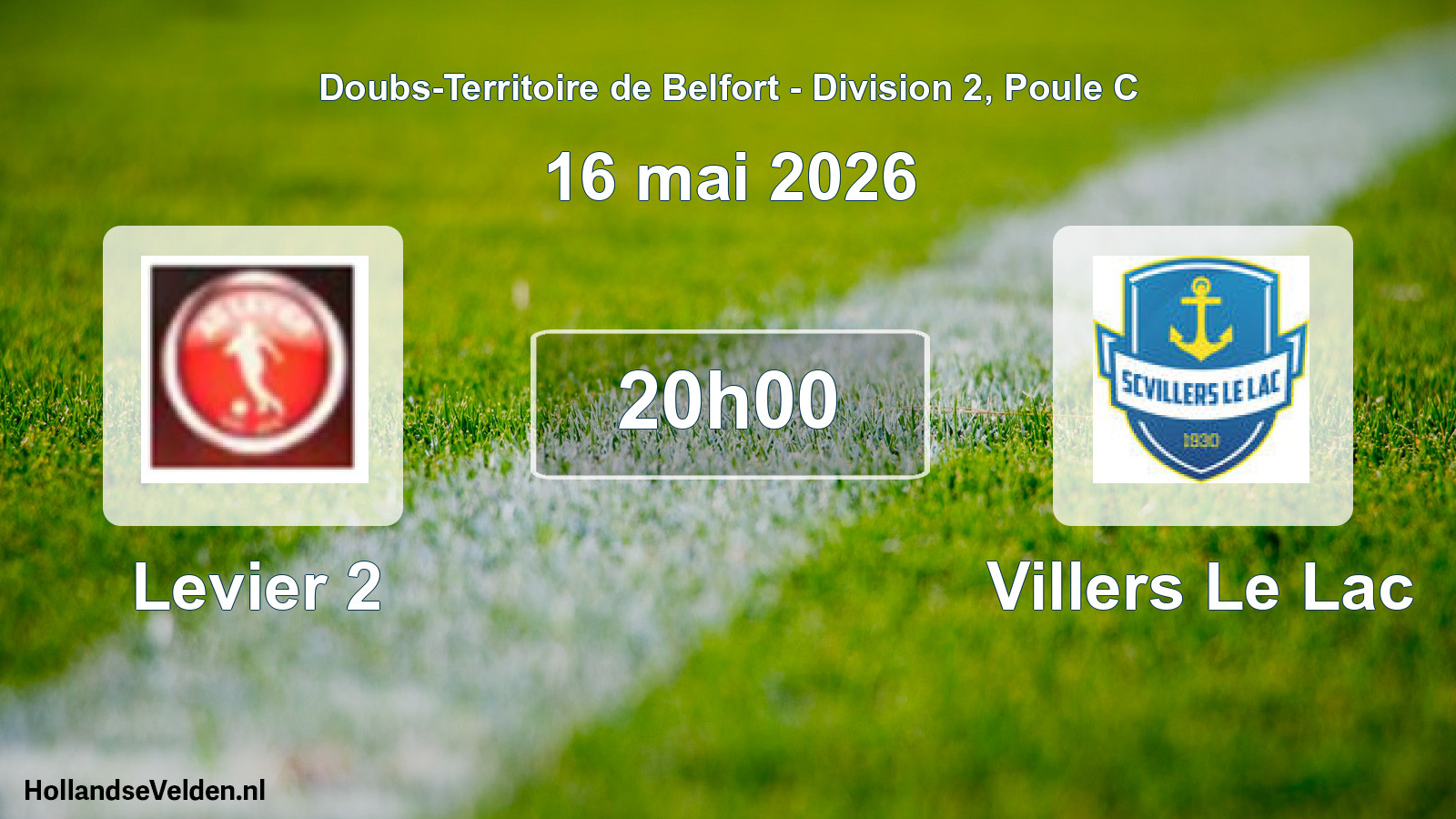 Match programmé: Levier 2 - Villers Le Lac (16 mai 2026)