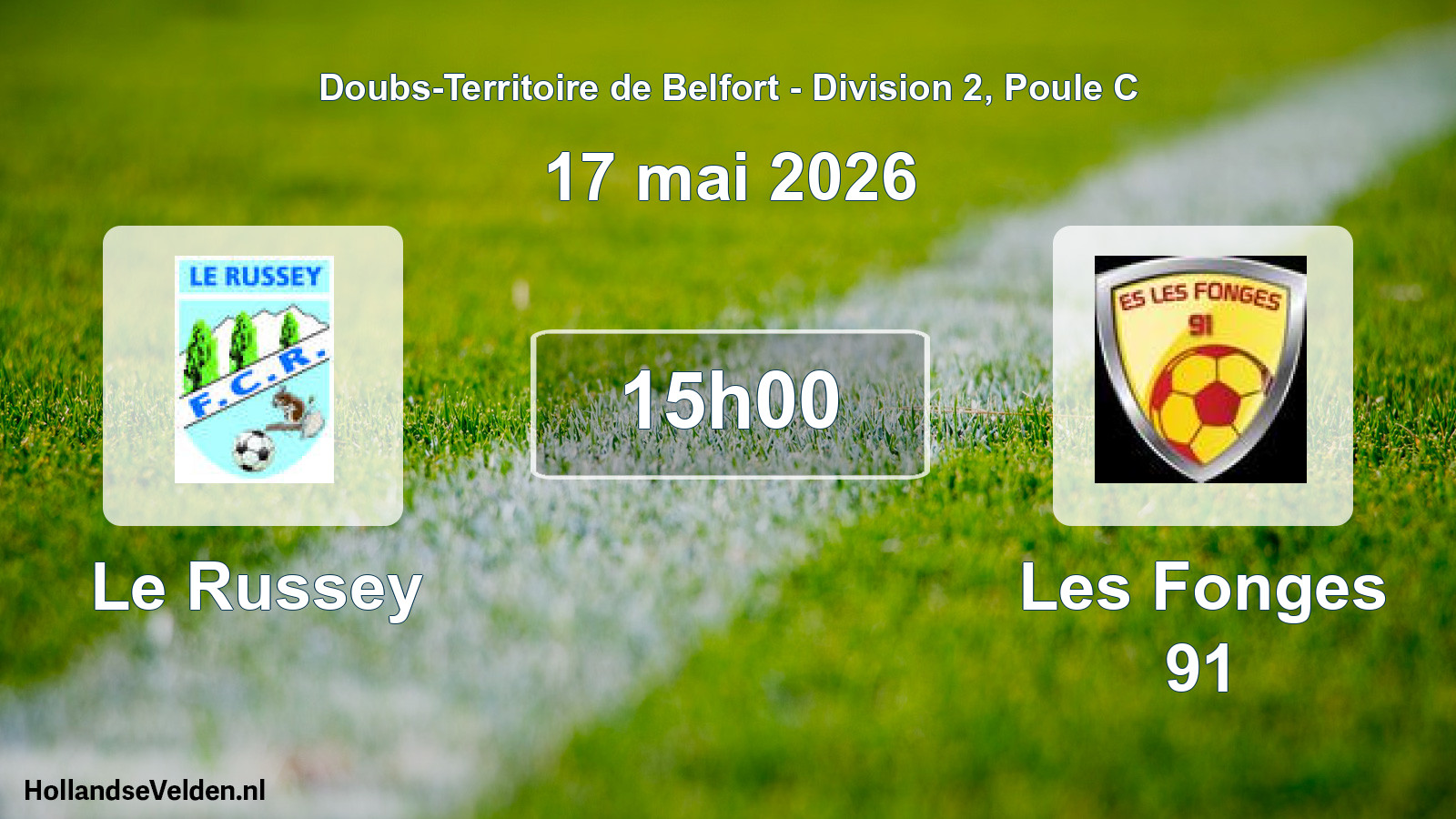 Match programmé: Le Russey - Les Fonges 91 (17 mai 2026)