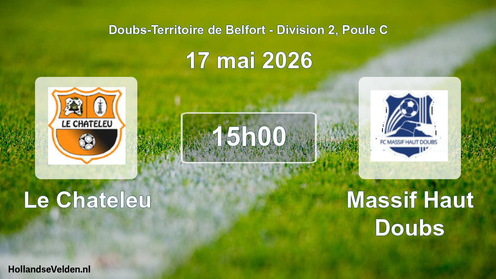 Match programmé: Le Chateleu - Massif Haut Doubs (17 mai 2026)