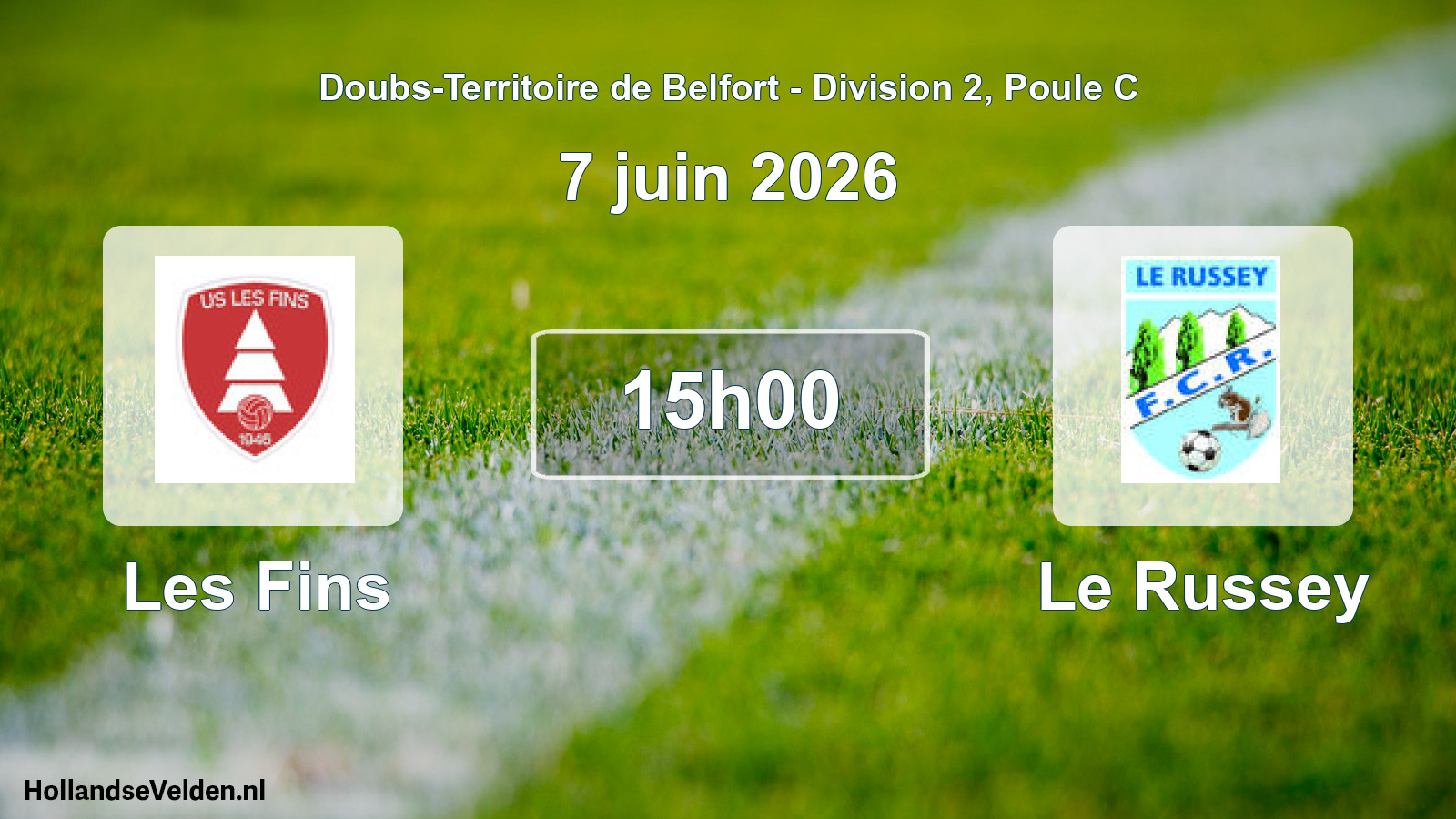Scheduled Match: Les Fins - Le Russey (7 June 2026)