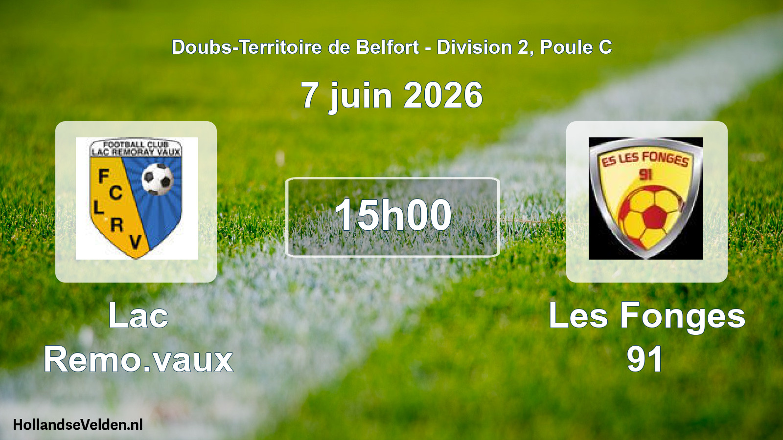 Match programmé: Lac Remo.vaux - Les Fonges 91 (7 juin 2026)