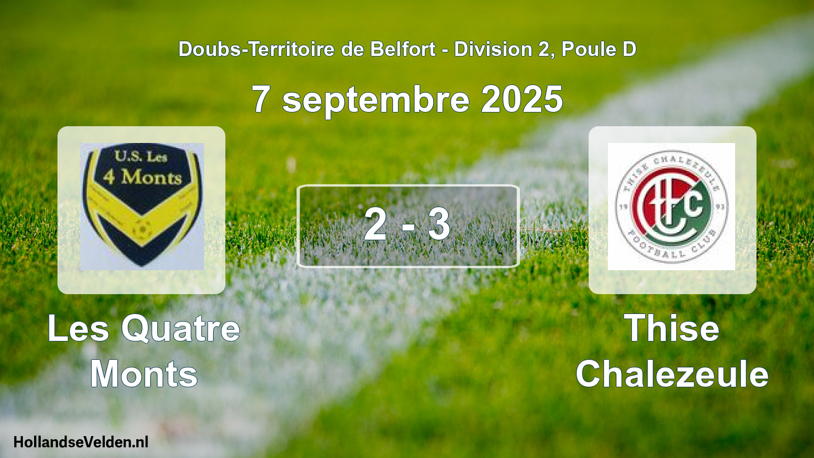 Total number of matches played: Les Quatre Monts - Thise Chalezeule 2 - 3 (7 September 2025)