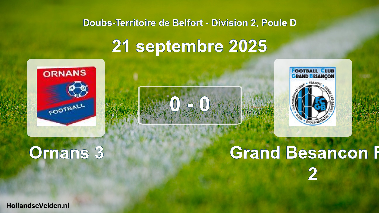 Match joué: Ornans 3 - Grand Besancon FC 2 0 - 0 (21 septembre 2025)