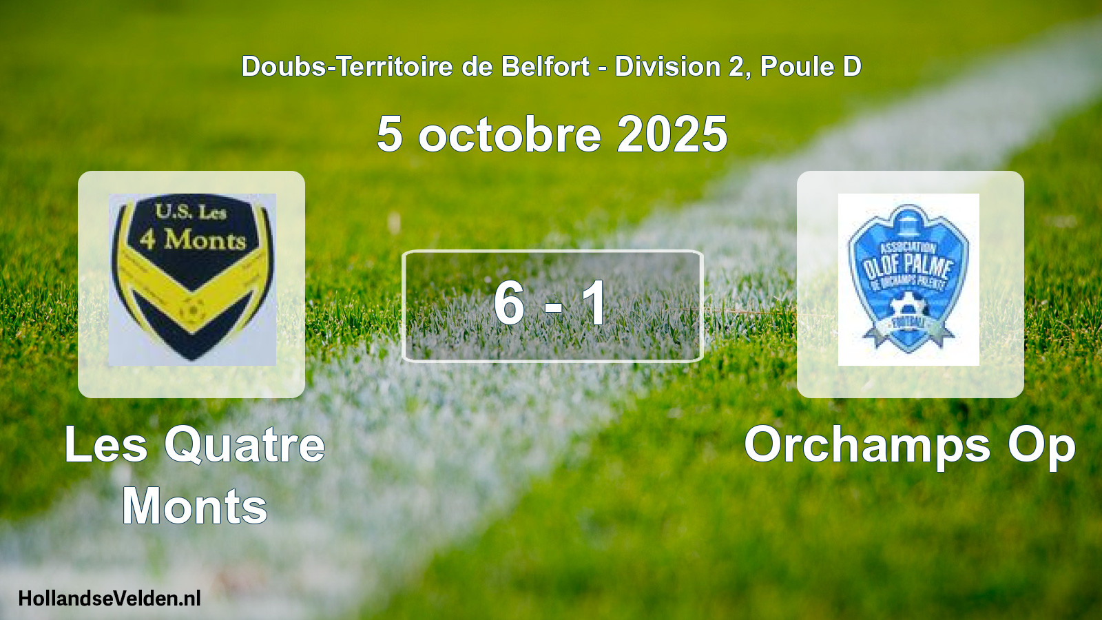 Match joué: Les Quatre Monts - Orchamps Op 6 - 1 (5 octobre 2025)