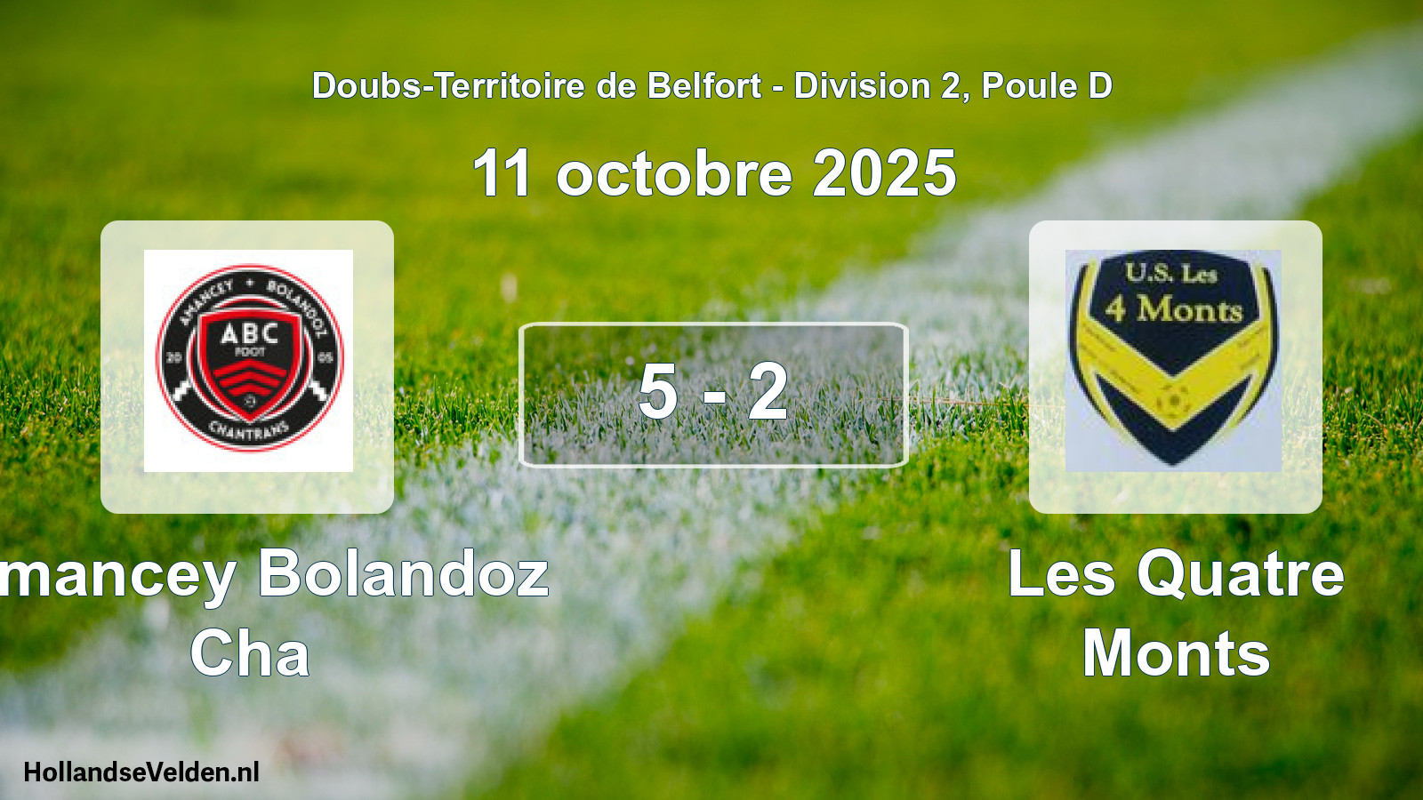 Gespeelde wedstrijd: Amancey Bolandoz Cha - Les Quatre Monts 5 - 2 (11 oktober 2025)