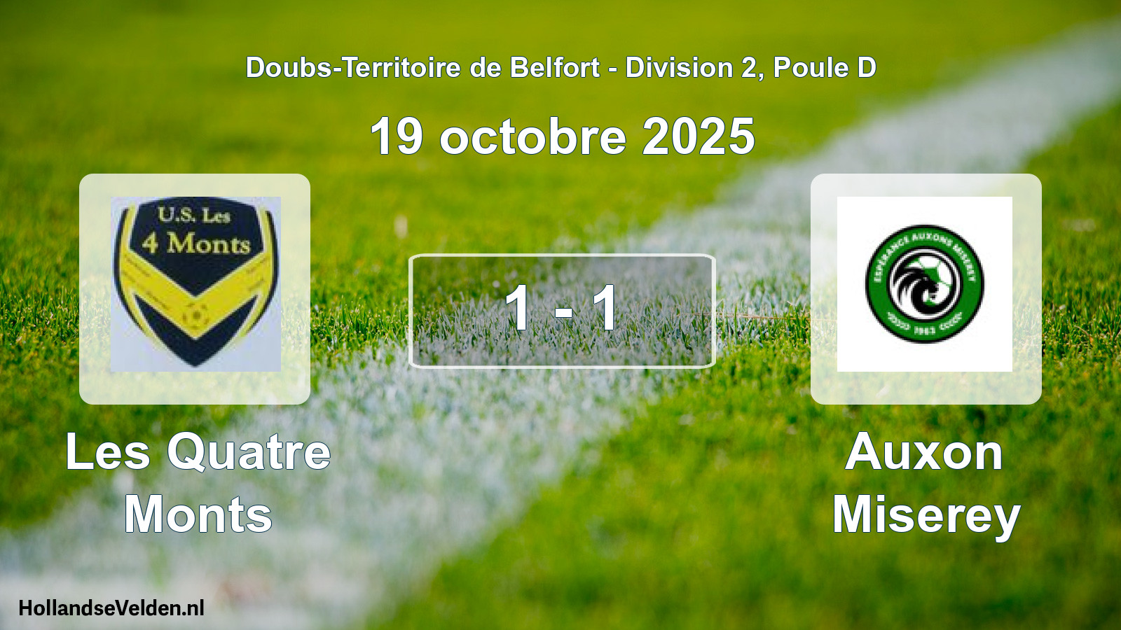 Match joué: Les Quatre Monts - Auxon Miserey 1 - 1 (19 octobre 2025)