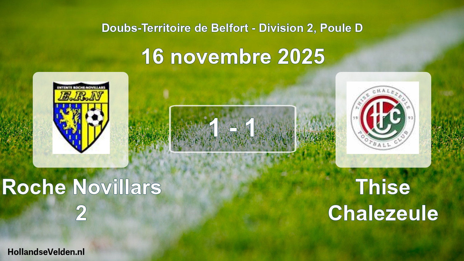 Match joué: Roche Novillars 2 - Thise Chalezeule 1 - 1 (16 novembre 2025)