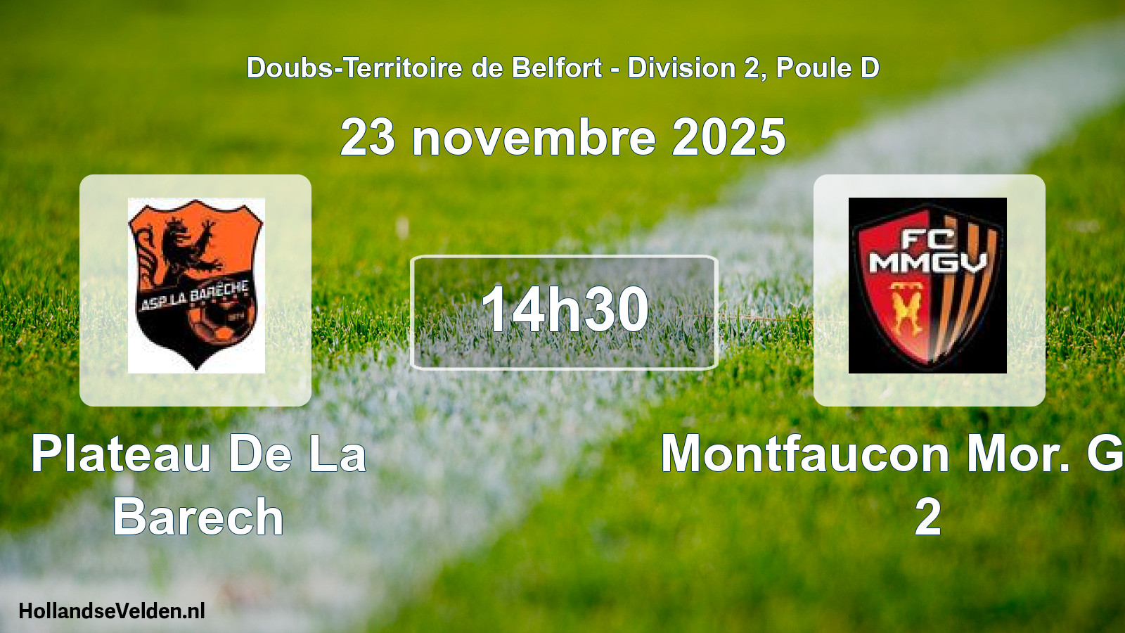 Match programmé: Plateau De La Barech - Montfaucon Mor. Gen. 2 (23 novembre 2025)
