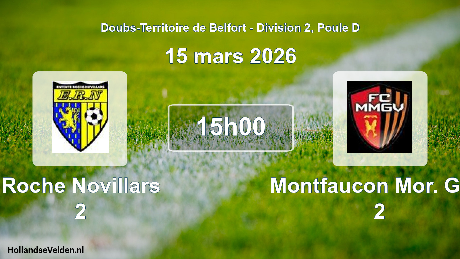 Match programmé: Roche Novillars 2 - Montfaucon Mor. Gen. 2 (15 mars 2026)