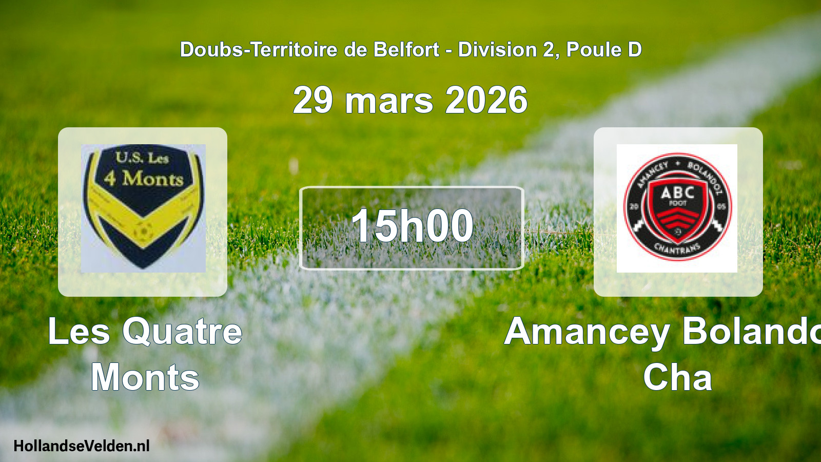 Match programmé: Les Quatre Monts - Amancey Bolandoz Cha (29 mars 2026)