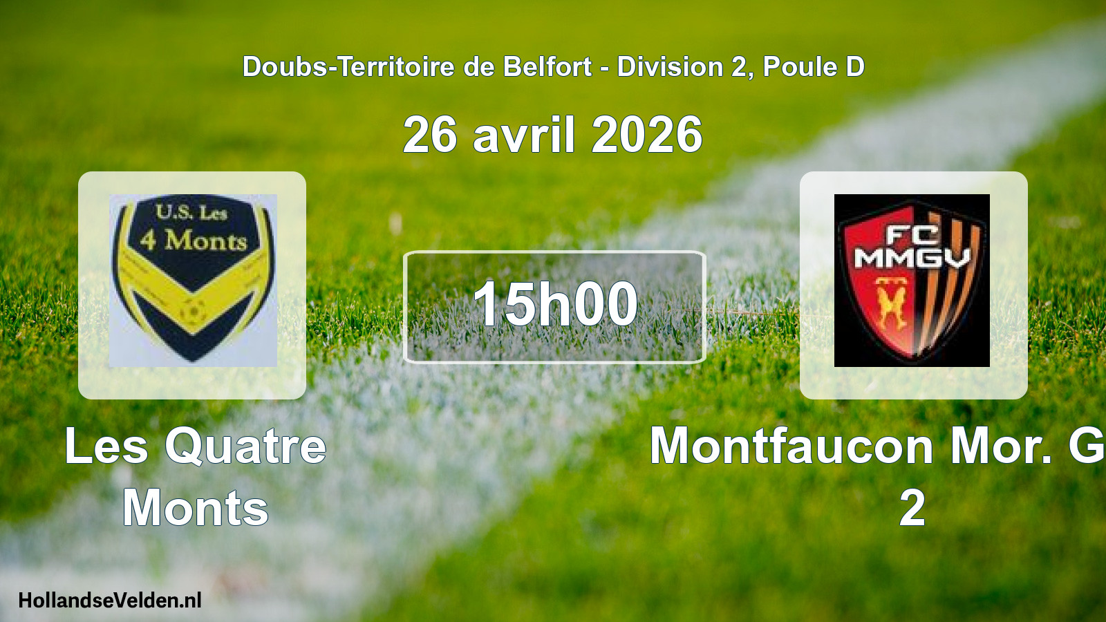 Match programmé: Les Quatre Monts - Montfaucon Mor. Gen. 2 (26 avril 2026)