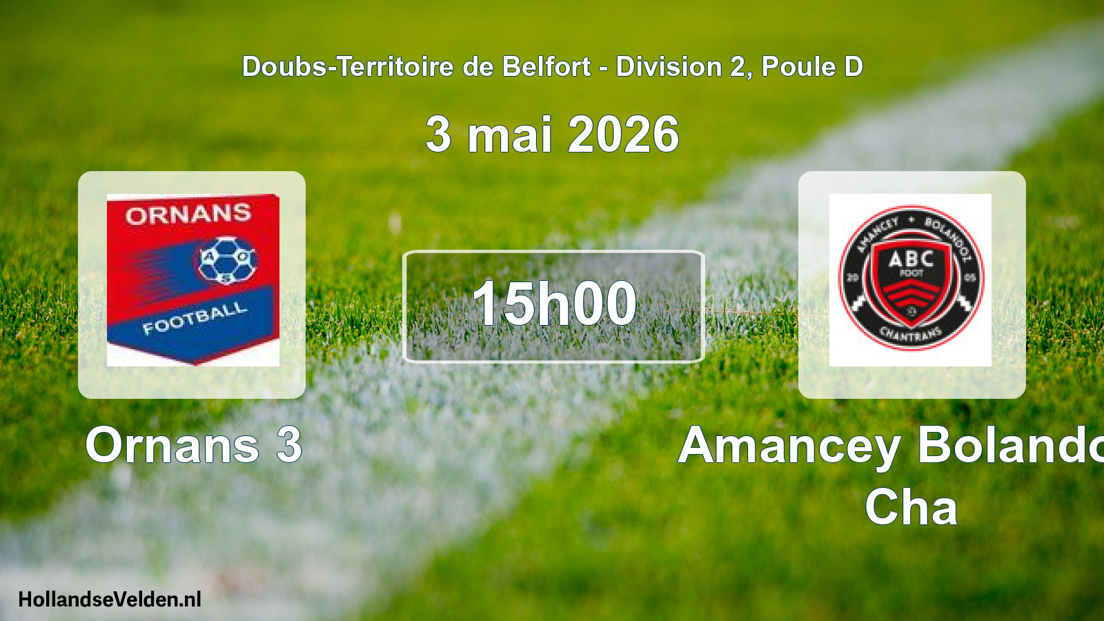 Match programmé: Ornans 3 - Amancey Bolandoz Cha (3 mai 2026)