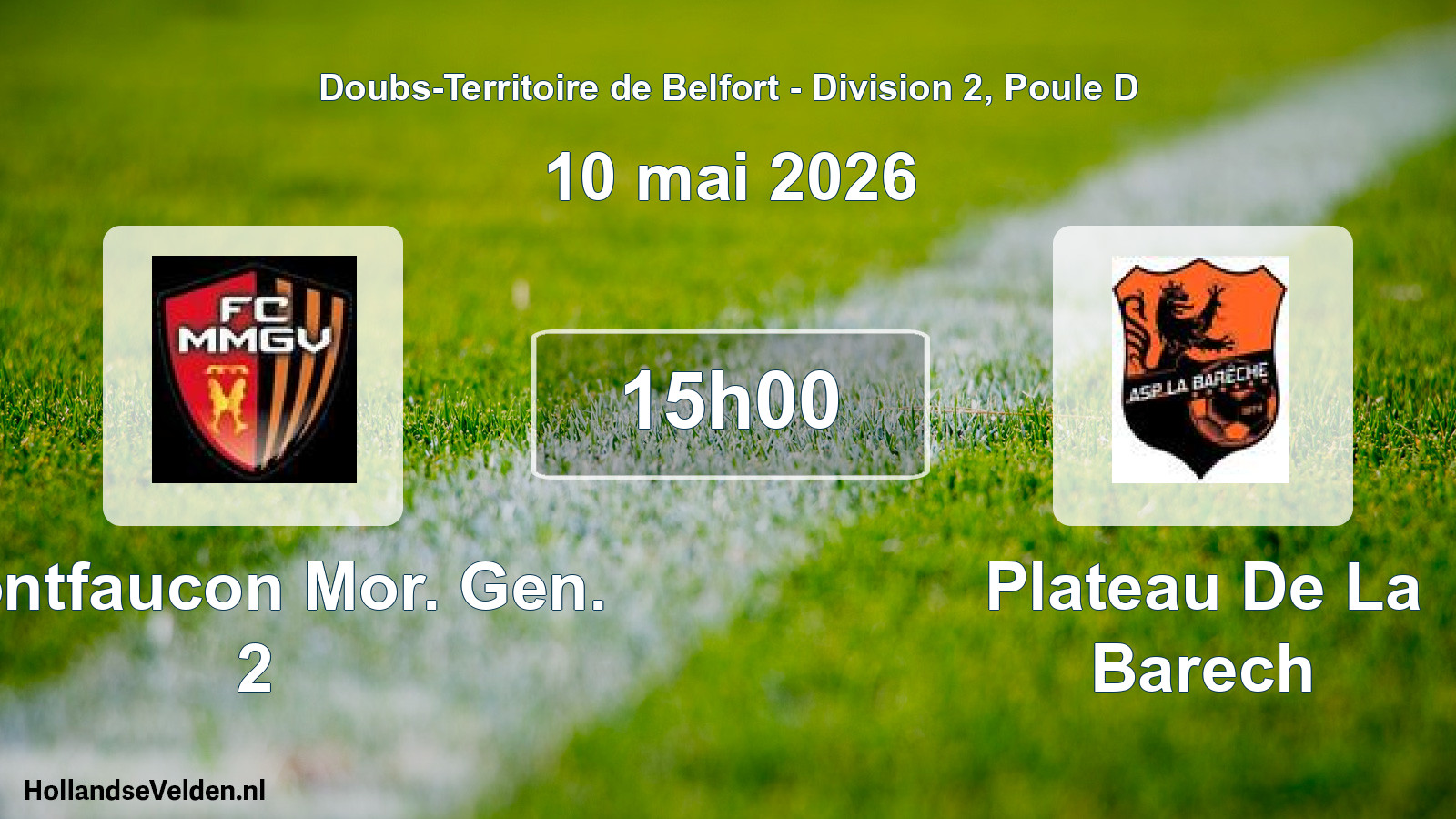 Match programmé: Montfaucon Mor. Gen. 2 - Plateau De La Barech (10 mai 2026)