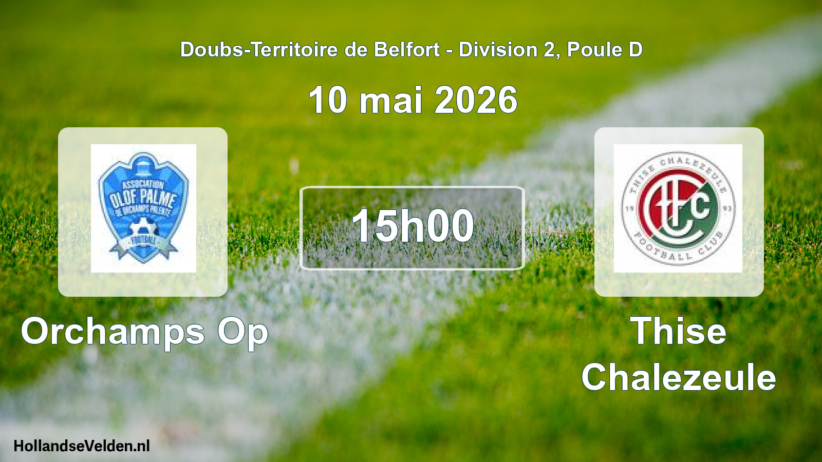 Scheduled Match: Orchamps Op - Thise Chalezeule (10 May 2026)
