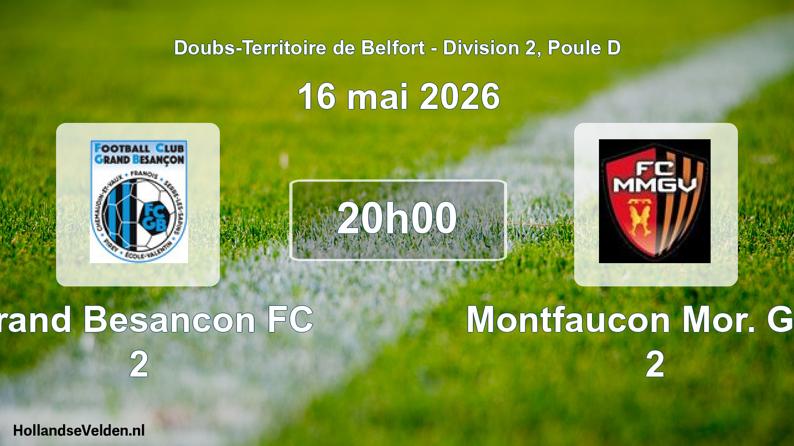 Geplande wedstrijd: Grand Besancon FC 2 - Montfaucon Mor. Gen. 2 (16 mei 2026)