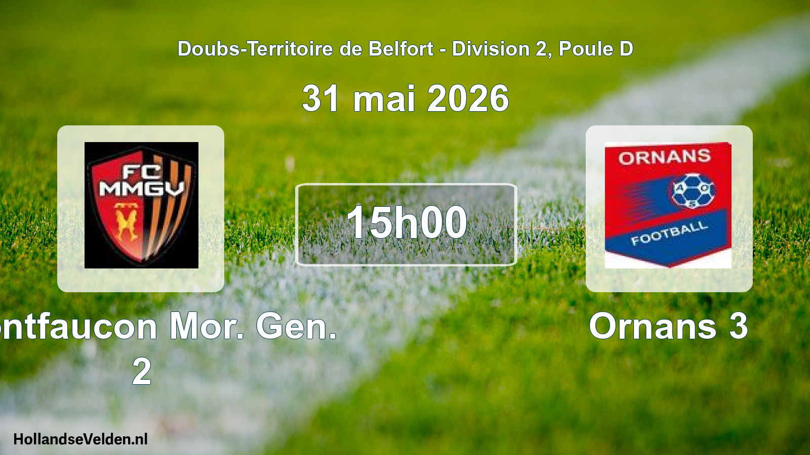 Match programmé: Montfaucon Mor. Gen. 2 - Ornans 3 (31 mai 2026)