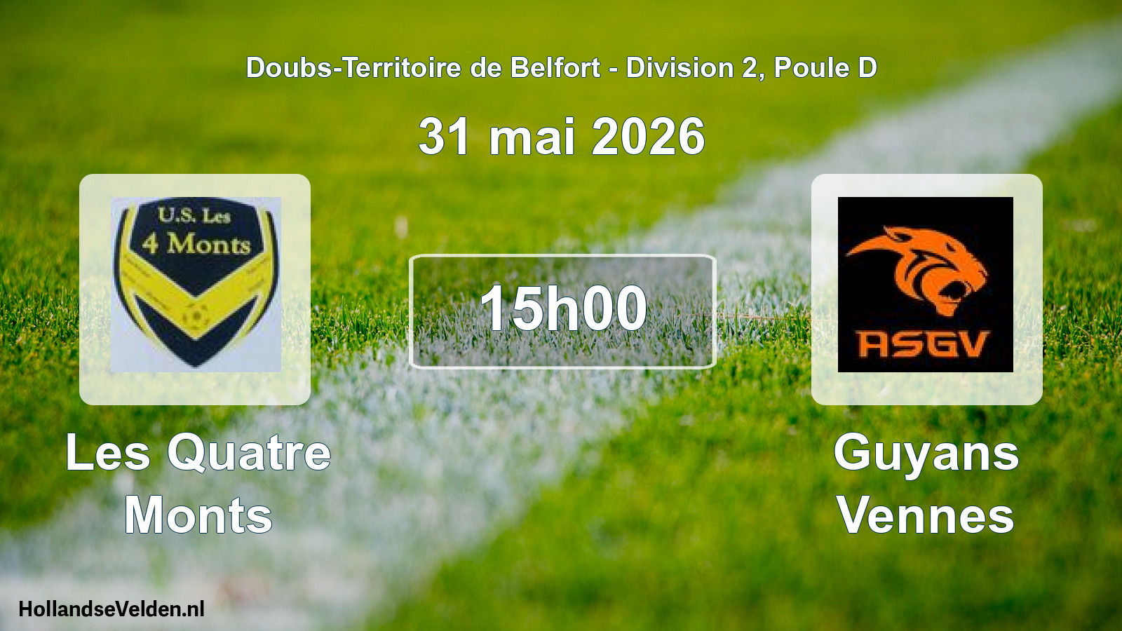 Scheduled Match: Les Quatre Monts - Guyans Vennes (31 May 2026)