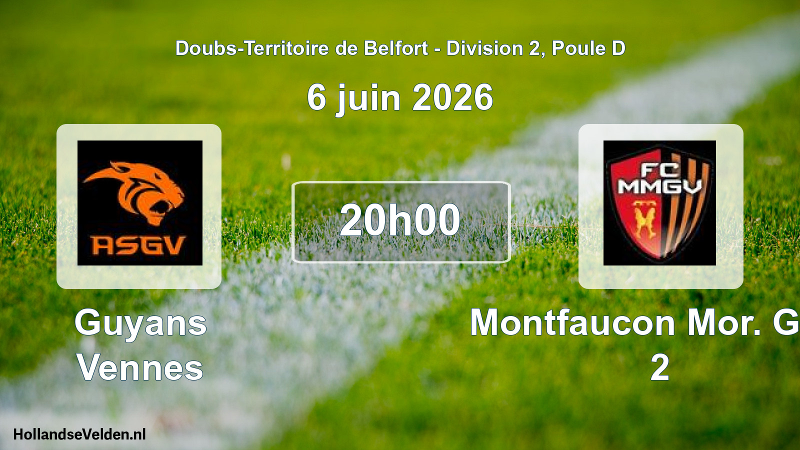 Scheduled Match: Guyans Vennes - Montfaucon Mor. Gen. 2 (6 June 2026)
