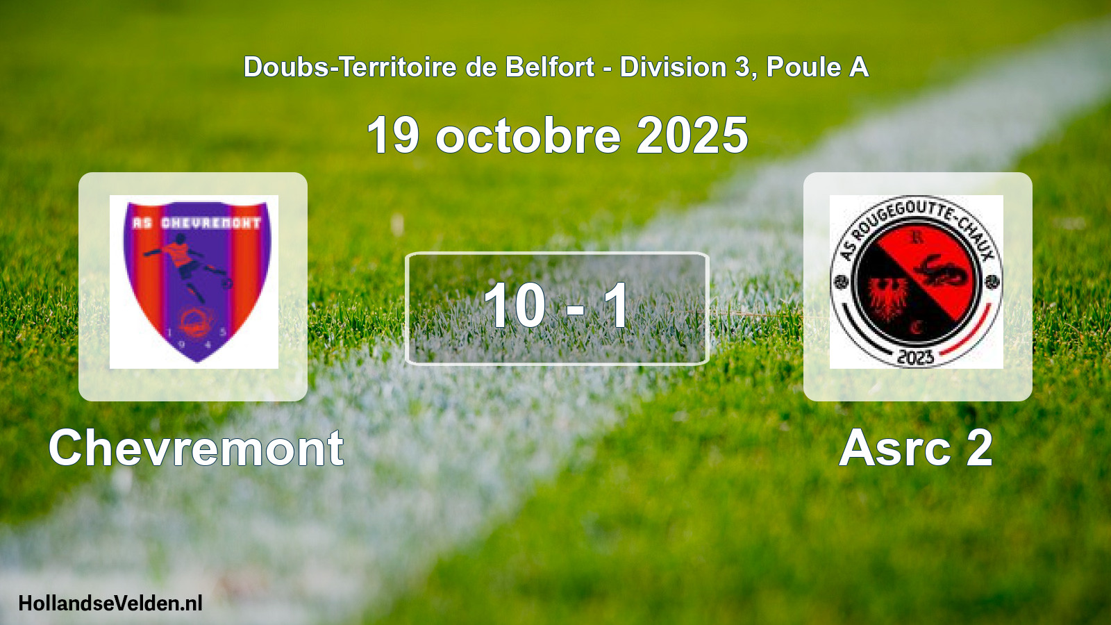 Total number of matches played: Chevremont - Asrc 2 10 - 1 (19 October 2025)