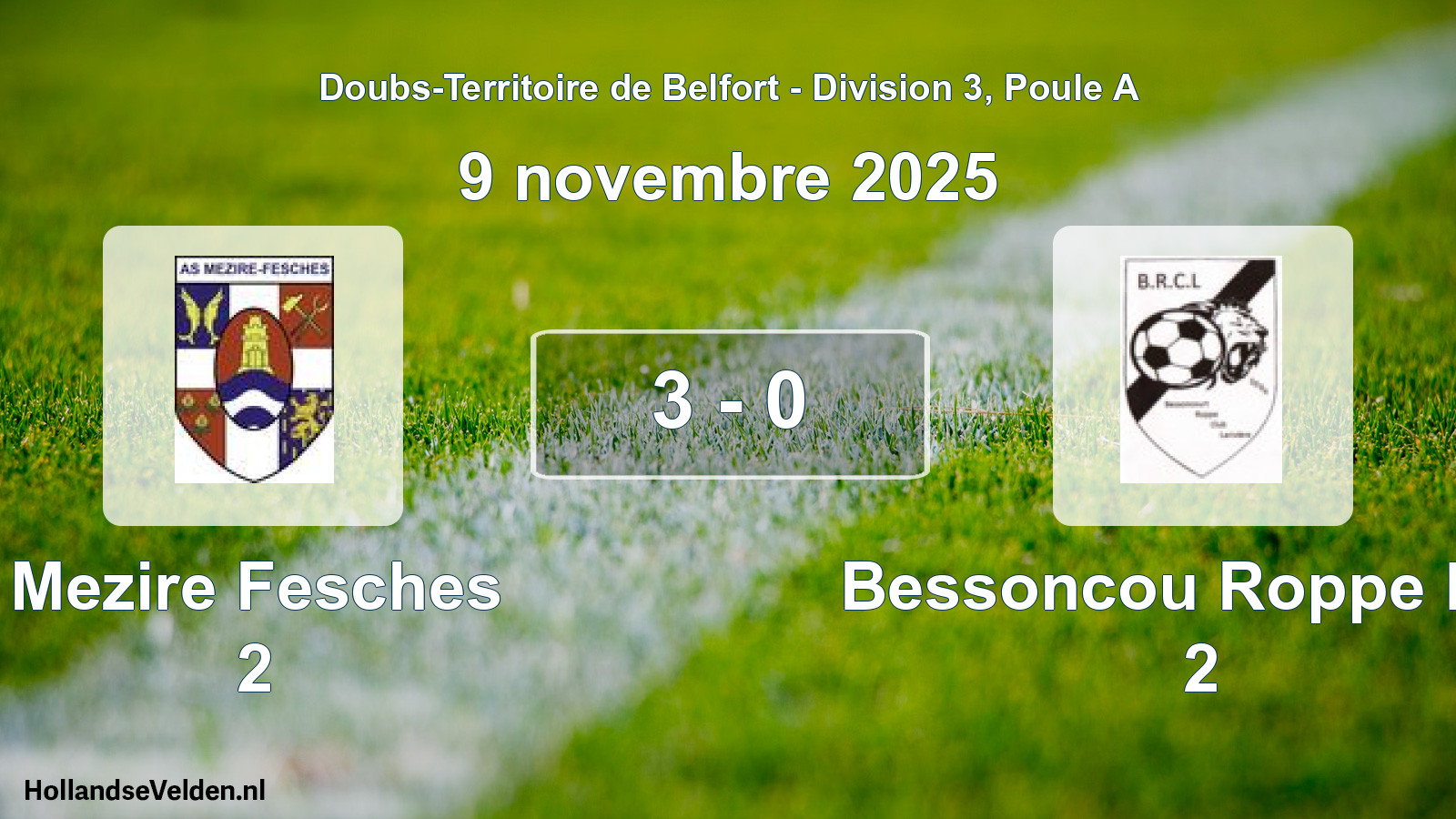 Match joué: Mezire Fesches 2 - Bessoncou Roppe Lari 2 3 - 0 (9 novembre 2025)