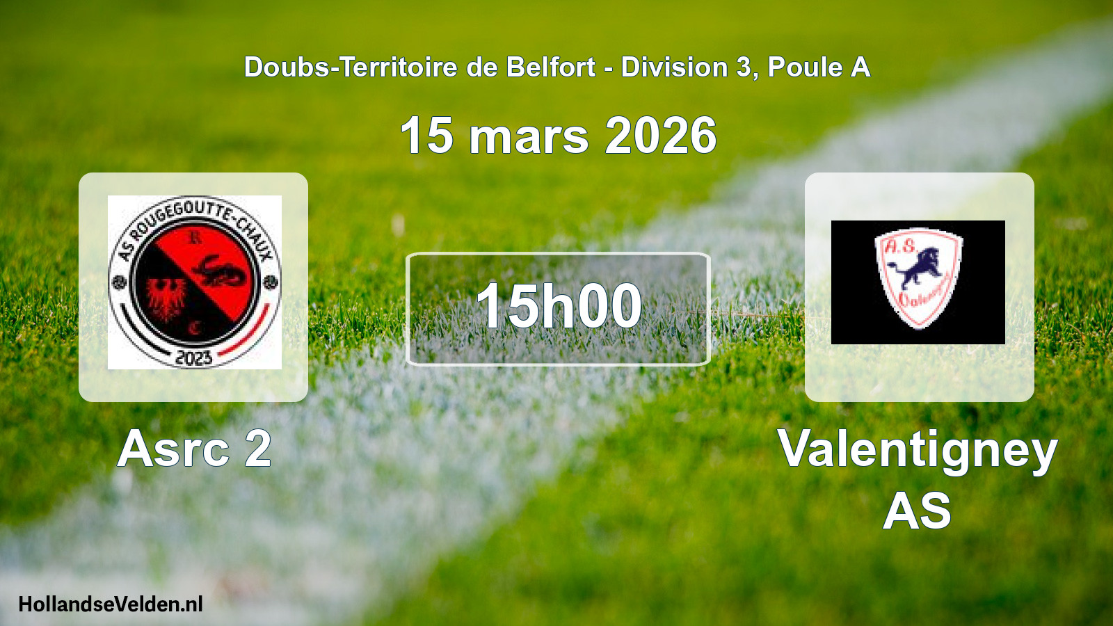 Match programmé: Asrc 2 - Valentigney AS (15 mars 2026)