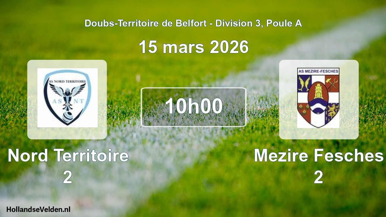Match programmé: Nord Territoire 2 - Mezire Fesches 2 (15 mars 2026)