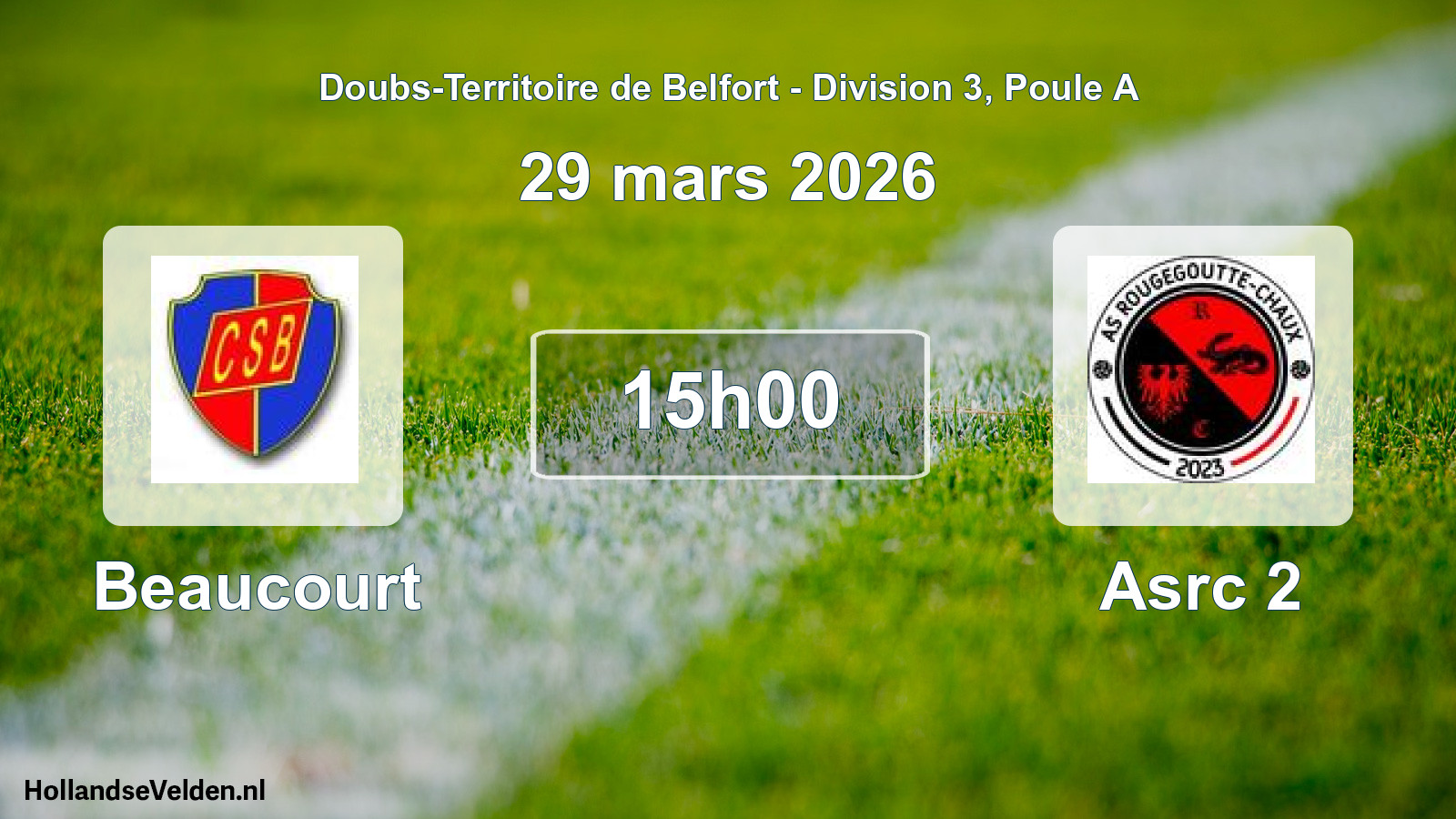 Match programmé: Beaucourt - Asrc 2 (29 mars 2026)