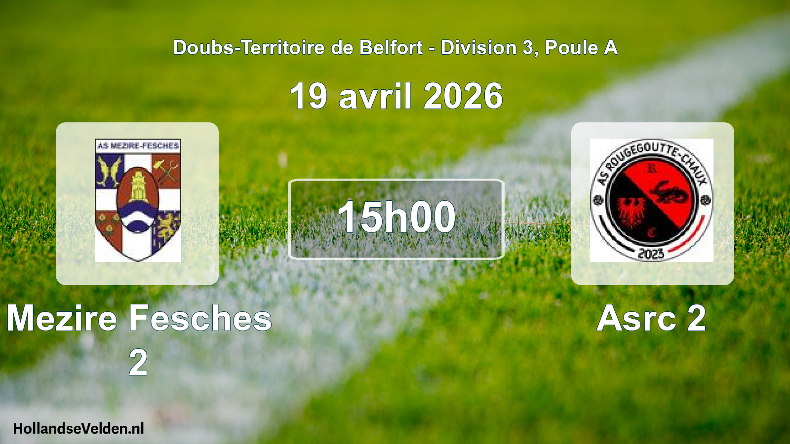 Match programmé: Mezire Fesches 2 - Asrc 2 (19 avril 2026)