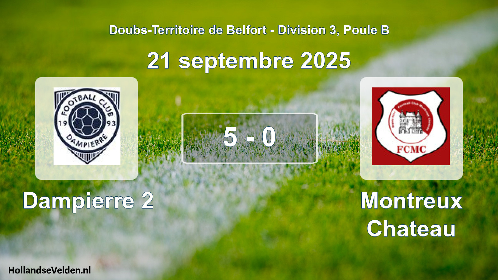 Gespeelde wedstrijd: Dampierre 2 - Montreux Chateau 5 - 0 (21 september 2025)