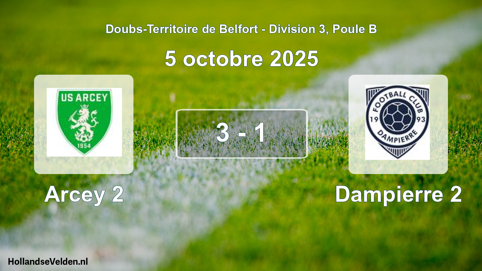 Total number of matches played: Arcey 2 - Dampierre 2 3 - 1 (5 October 2025)