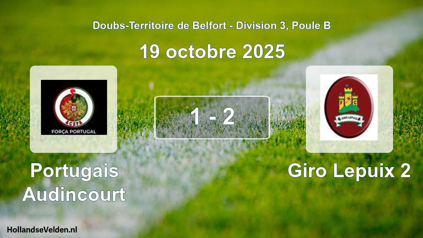 Match joué: Portugais Audincourt - Giro Lepuix 2 1 - 2 (19 octobre 2025)