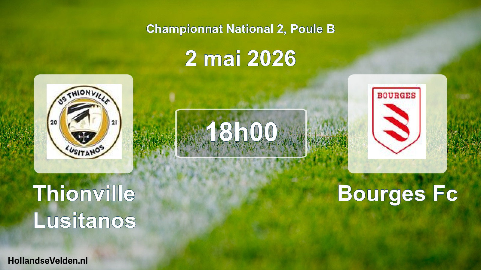 Geplande wedstrijd: Thionville Lusitanos - Bourges Fc (2 mai 2026)