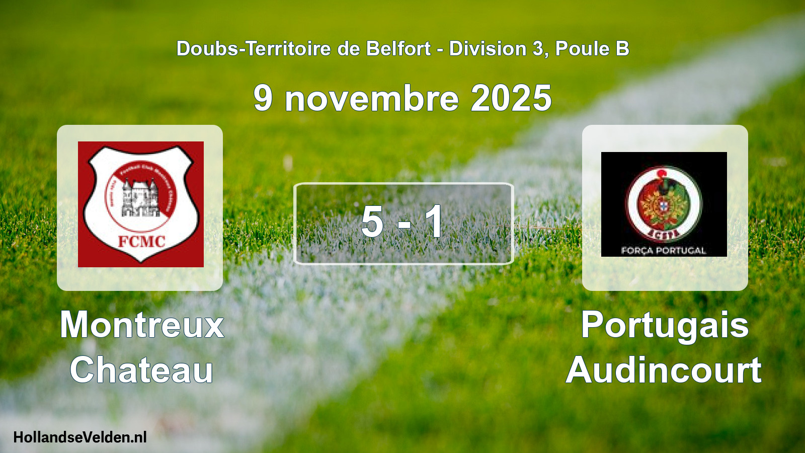 Match joué: Montreux Chateau - Portugais Audincourt 5 - 1 (9 novembre 2025)