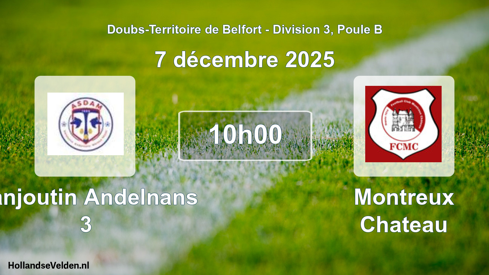 Scheduled Match: Danjoutin Andelnans 3 - Montreux Chateau (7 December 2025)