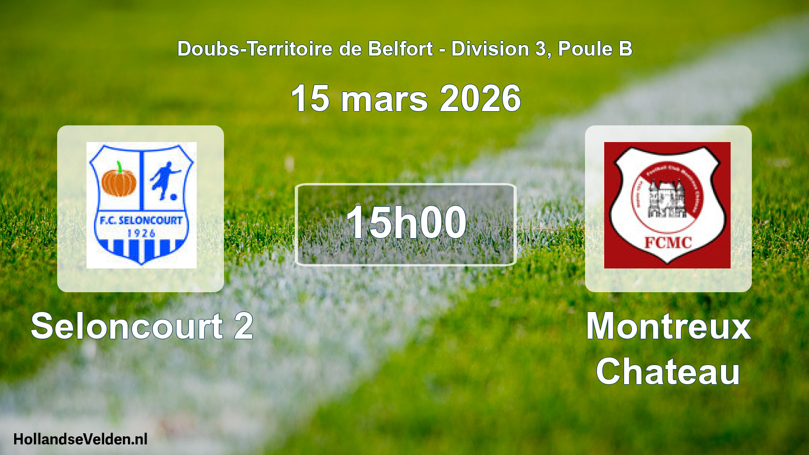 Scheduled Match: Seloncourt 2 - Montreux Chateau (15 March 2026)