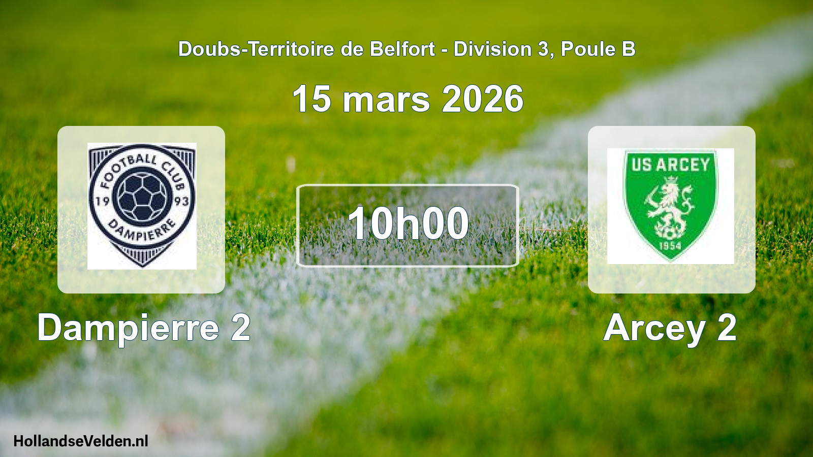 Match programmé: Dampierre 2 - Arcey 2 (15 mars 2026)