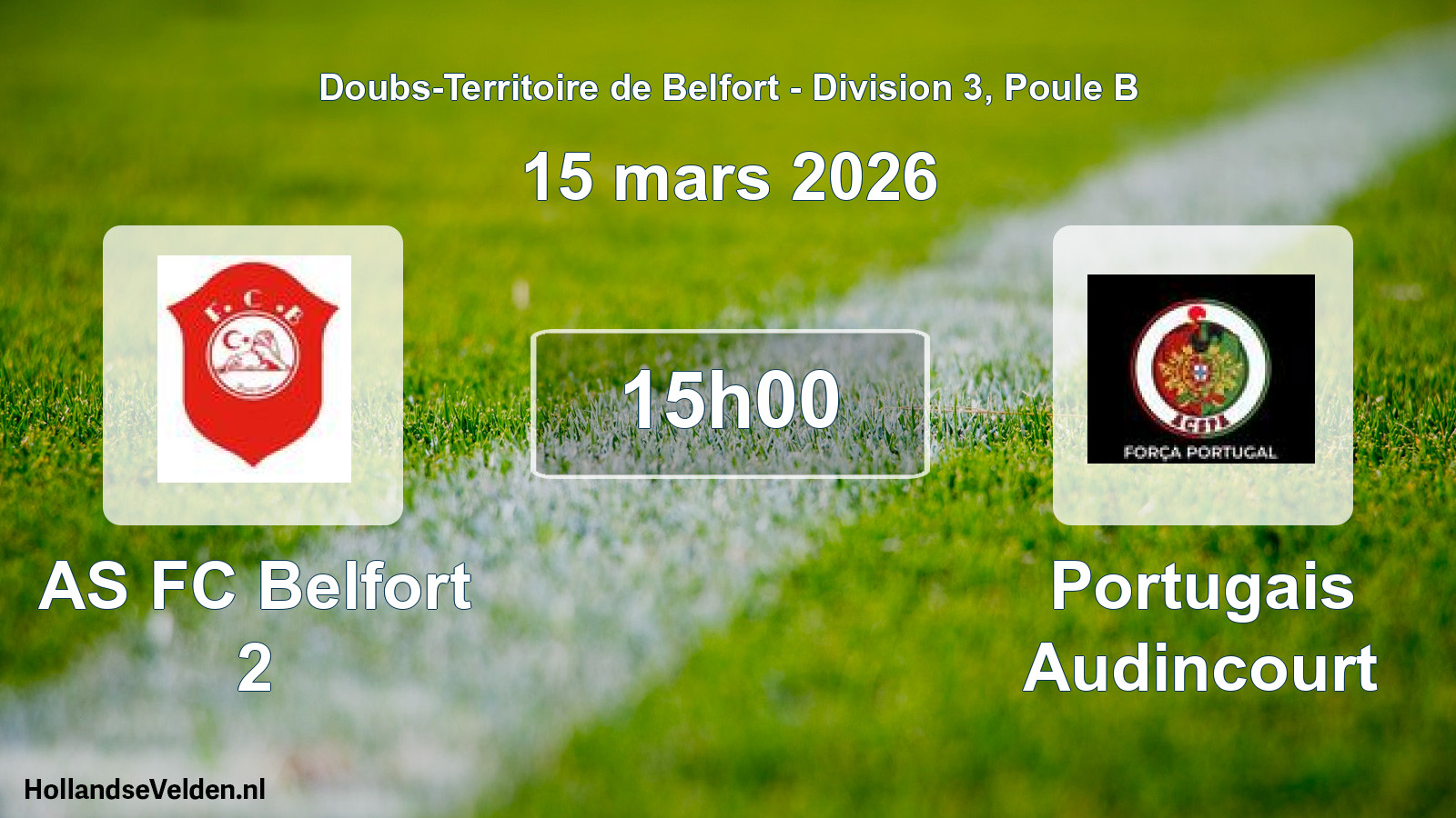 Scheduled Match: AS FC Belfort 2 - Portugais Audincourt (15 March 2026)