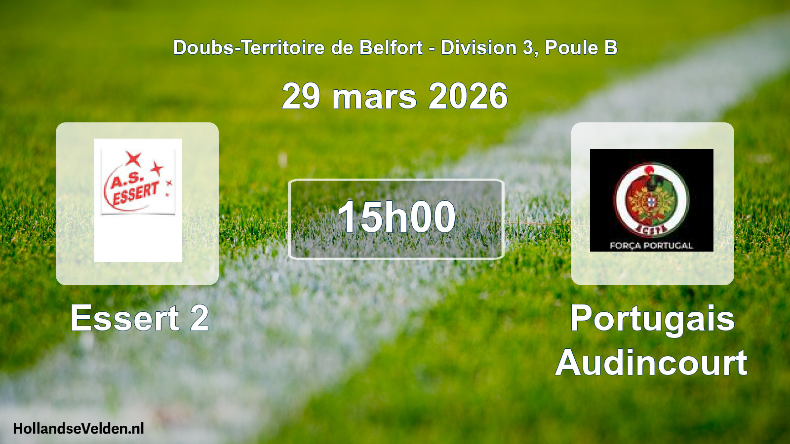 Match programmé: Essert 2 - Portugais Audincourt (29 mars 2026)