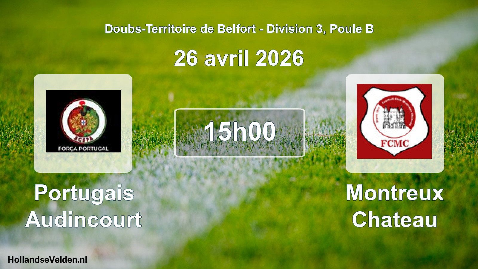 Match programmé: Portugais Audincourt - Montreux Chateau (26 avril 2026)