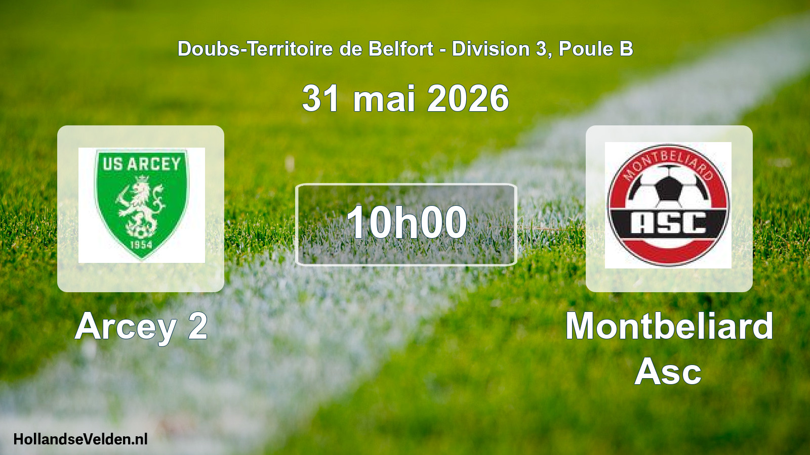 Scheduled Match: Arcey 2 - Montbeliard Asc (31 May 2026)