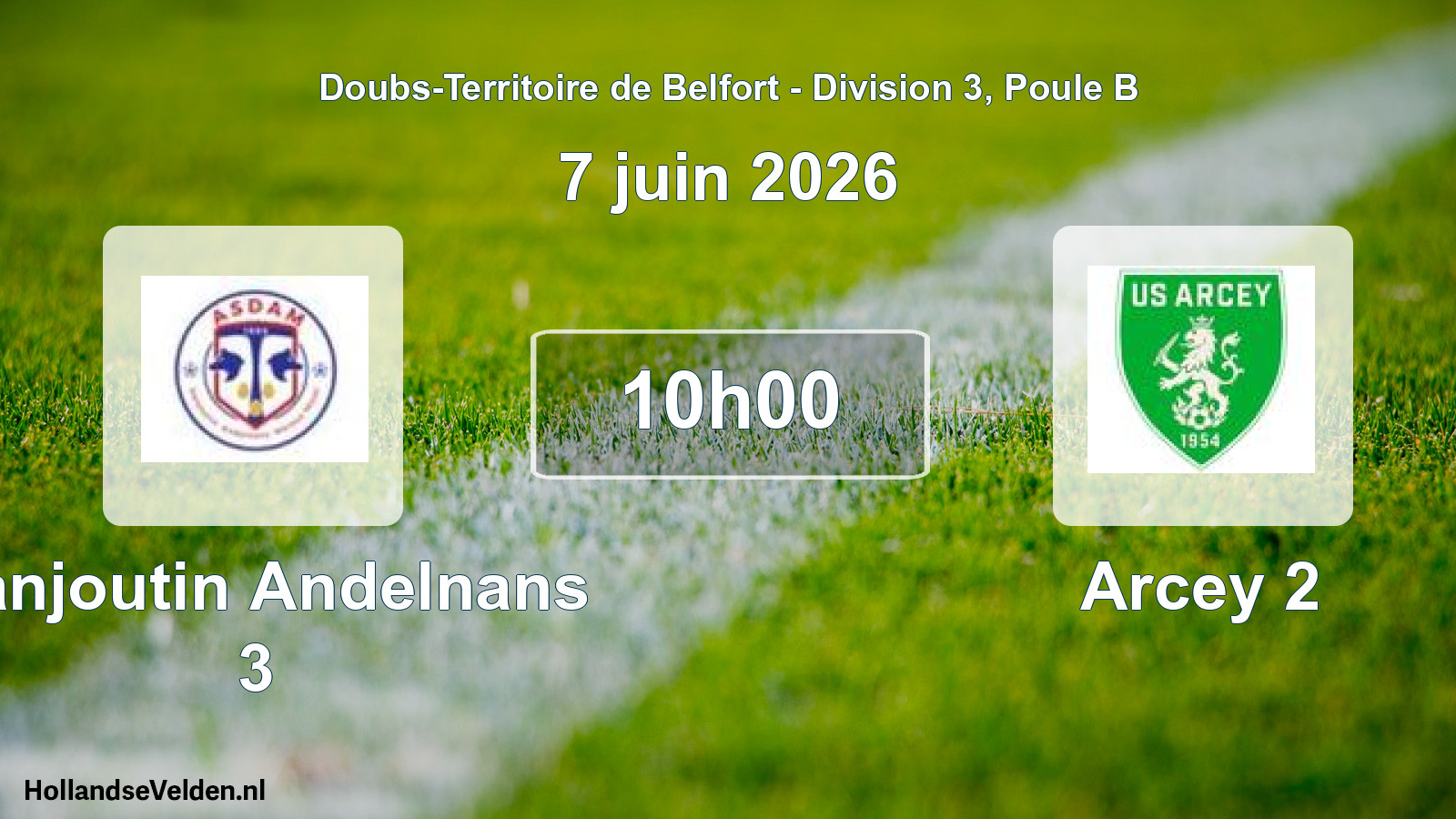 Geplande wedstrijd: Danjoutin Andelnans 3 - Arcey 2 (7 juni 2026)