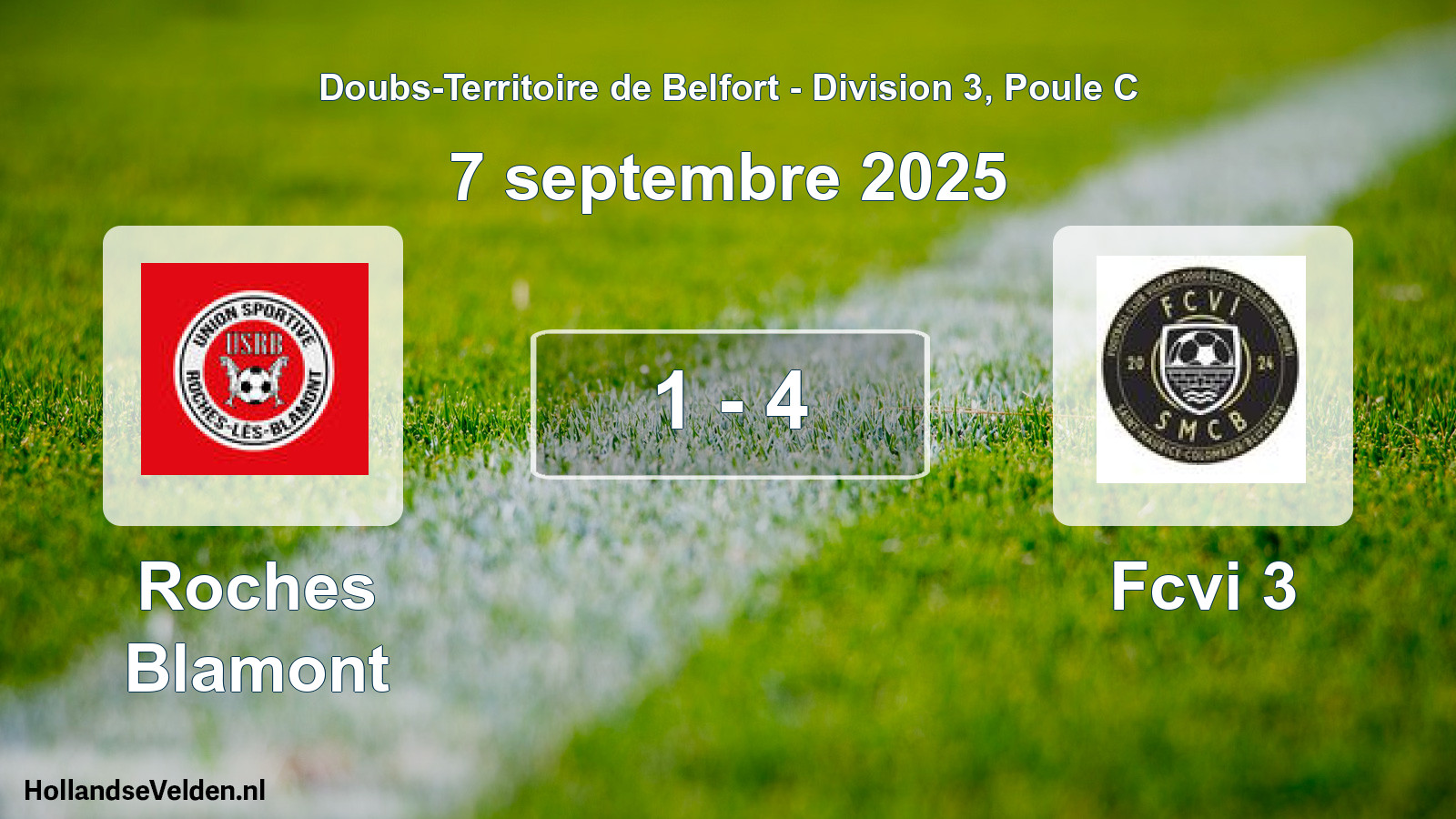 Total number of matches played: Roches Blamont - Fcvi 3 1 - 4 (7 September 2025)