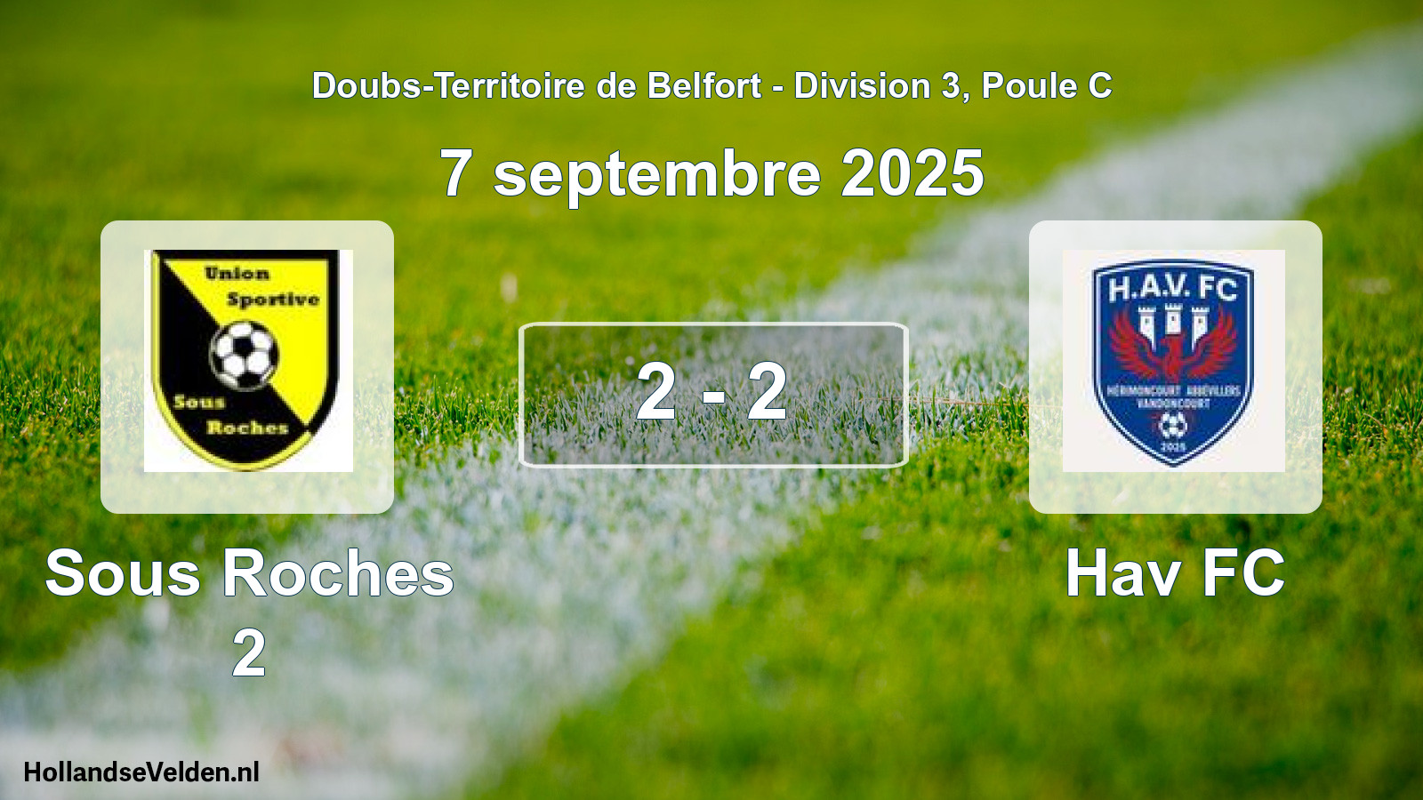 Total number of matches played: Sous Roches 2 - Hav FC 2 - 2 (7 September 2025)