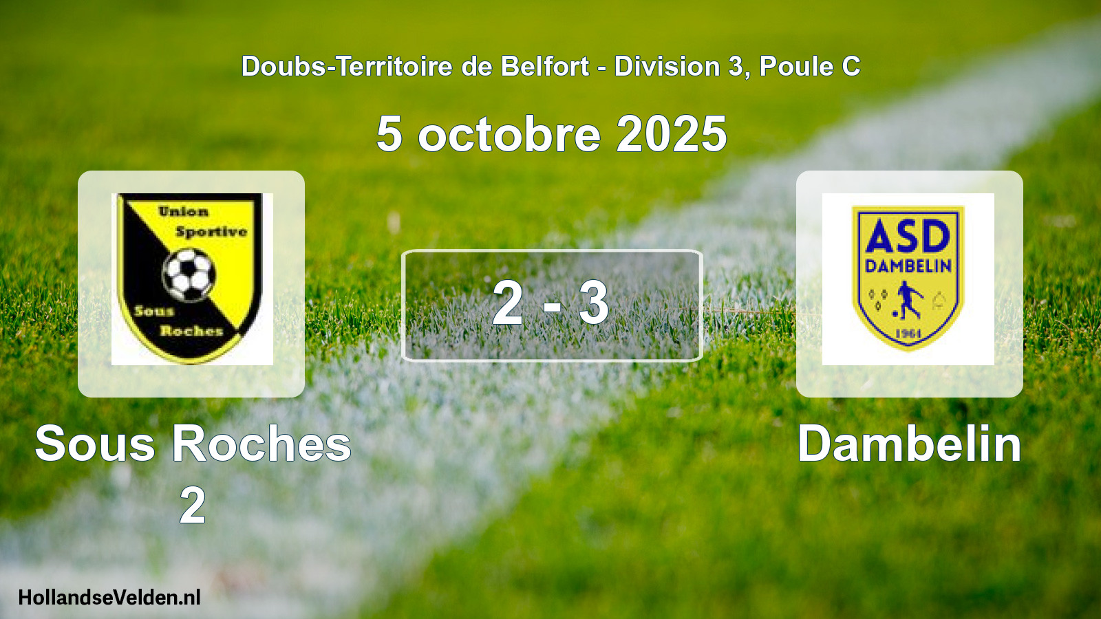 Match joué: Sous Roches 2 - Dambelin 2 - 3 (5 octobre 2025)