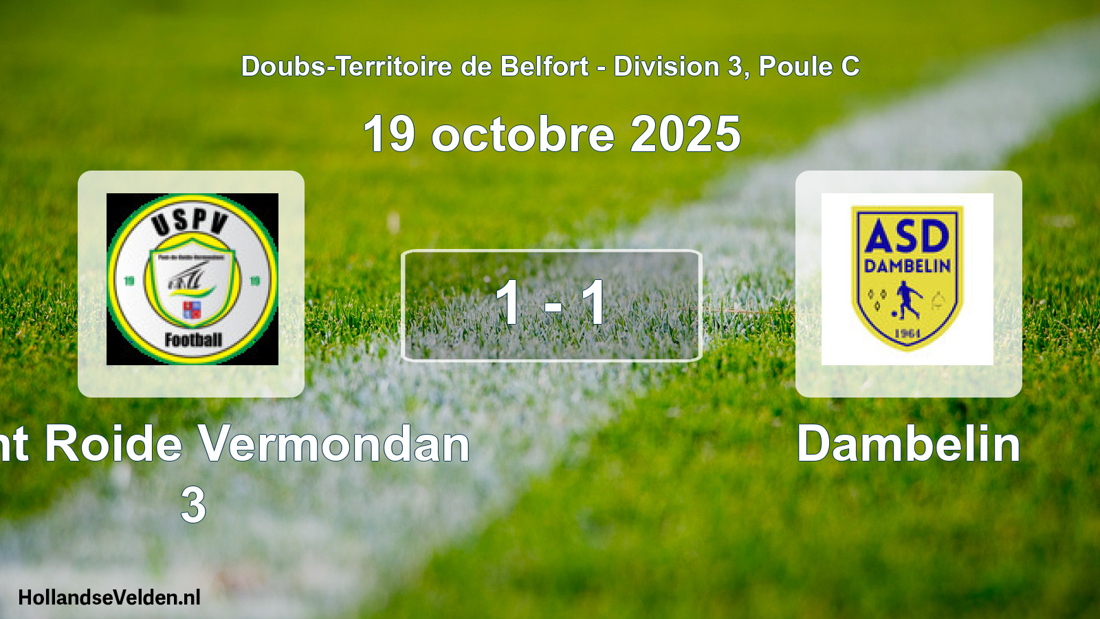 Match joué: Pont Roide Vermondan 3 - Dambelin 1 - 1 (19 octobre 2025)