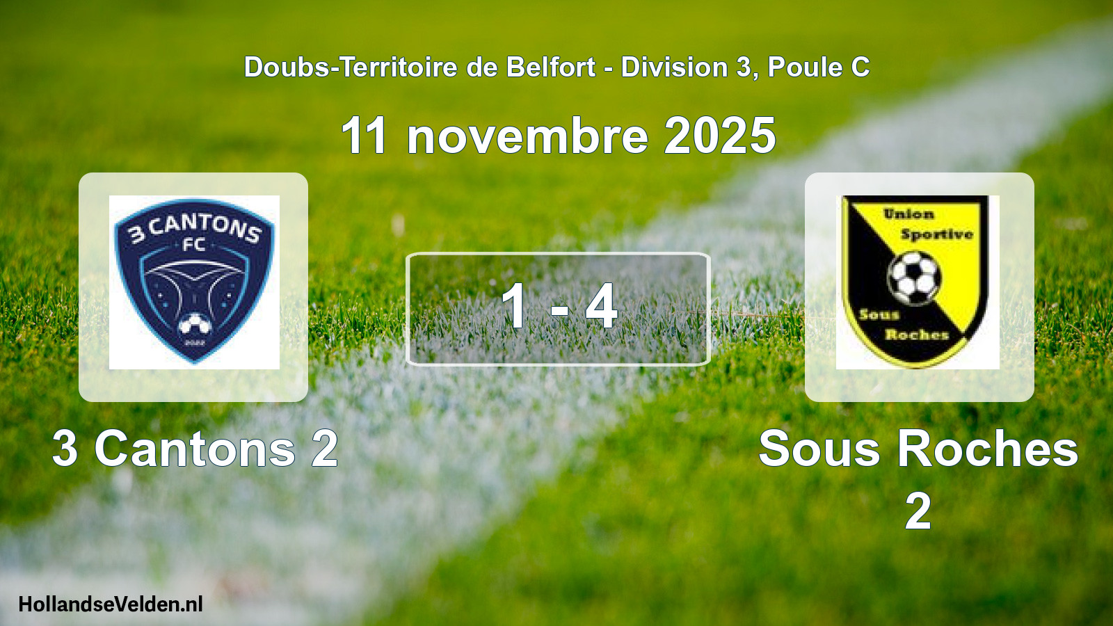 Match joué: 3 Cantons 2 - Sous Roches 2 1 - 4 (11 novembre 2025)