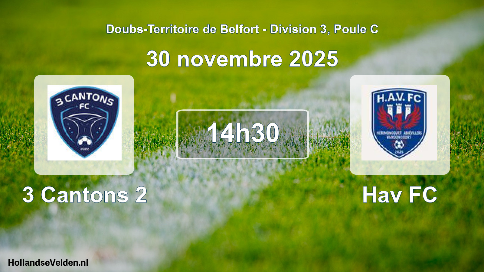 Scheduled Match: 3 Cantons 2 - Hav FC (30 November 2025)