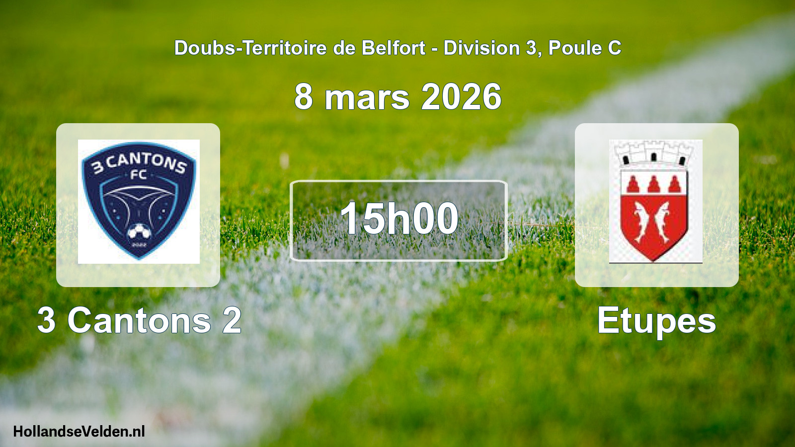 Match programmé: 3 Cantons 2 - Etupes (8 mars 2026)