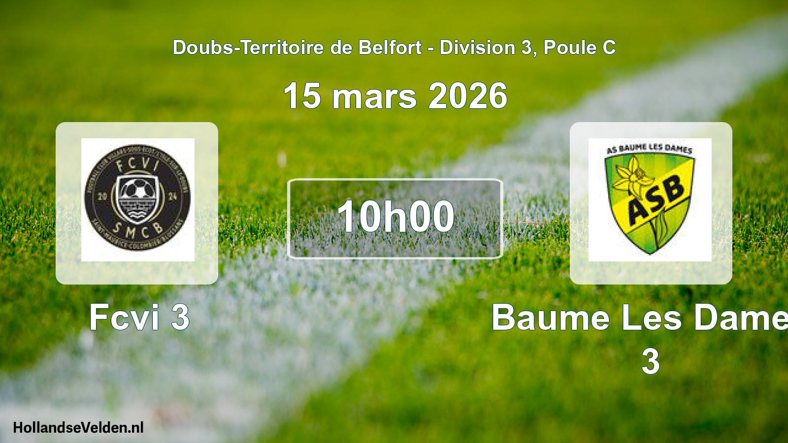 Scheduled Match: Fcvi 3 - Baume Les Dames 3 (15 March 2026)